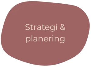 arbetssatt-strategi-planering vårt arbetssätt. Strategi och planering